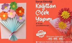 Tokat Belediyesi’nden çocuklar için “Kağıttan Çiçek Yapımı” etkinliği