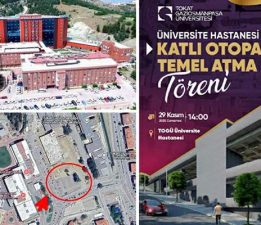 TOGÜ Hastanesi’nin “Katlı Otopark” temeli 29 Kasım’da atılacak
