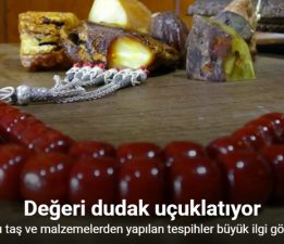Bu tespihlerin fiyatı dudak uçuklatıyor