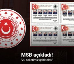 MSB 20 askerin şehit olduğunu açıkladı