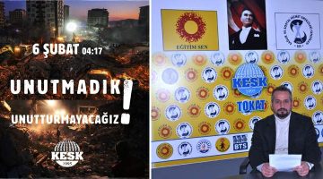 KESK Tokat Şubeler Platformu, “Asrın felaketi değil, Asrın ihmali”