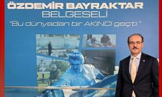 Başkan Yurtnaç, “Özdemir Bayraktar belgeseli, Bu Dünyadan Bir Akıncı Geçti”
