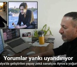 Yapay zekâ sanatçısı Ayros’a yoğun ilgi