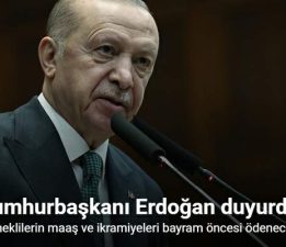 Erdoğan’dan müjde, Emeklilerin maaş ve ikramiyeleri bayram öncesi ödenecek