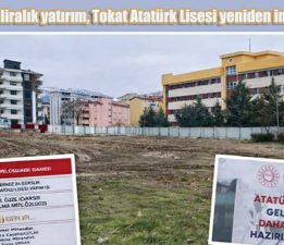 130 Milyon TL’lik Tokat Atatürk Lisesi inşaatında geri sayım