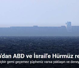 İran, “İran’a saldıranlarla bağlantılı hiçbir geminin Hürmüz Boğazı’ndan geçiş hakkı yoktur”