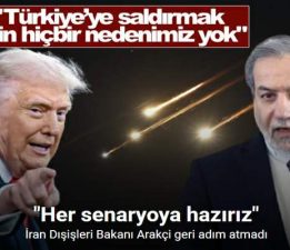 İran Dışişleri Bakanı Arakçi, “Türkiye’ye saldırmak için hiçbir nedenimiz yok”