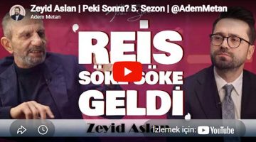 Zeyid Aslan, Adem Metan’ın “Peki Sonra?” adlı programına konuk oldu