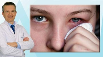 Dr. Tolga Birgül “Göz etine yol açan 4 önemli etken”