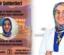 Bu hafta Salı Sohbetleri’nin konuğu, Psikiyatrist Dr. Meral Demir