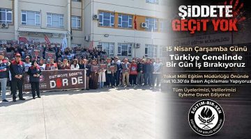 Eğitim Bir-Sen, “Şiddete Geçit Yok” protestoyla iş bıraktı