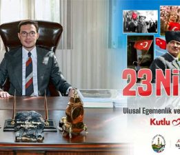 Başkan Yazıcıoğlu’nun “23 Nisan Ulusal Egemenlik ve Çocuk Bayramı” mesajı