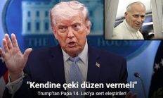 Trump’tan Papa 14. Leo’ya sert eleştiriler: “Kendine çeki düzen vermeli”