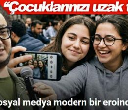 Prof. Dr. Oytun Erbaş: “Sosyal medya modern bir eroindir”