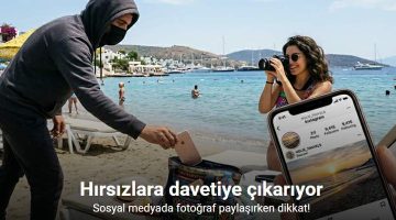 Tatil fotoğrafları hırsızlara davetiye çıkarıyor