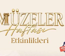 Tokat Belediyesi’nden Müzeler Haftası’na özel dolu dolu etkinlik programı