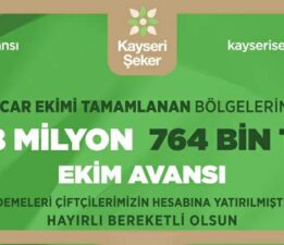 Kayseri Şeker’den üretiye 78 milyon 764 bin tl “Ekim Avans Desteği”