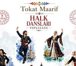 Tokat’ın renkleri, Anadolu’nun nefesi sahneye taşınıyor