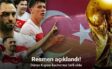 A Milli Takım’ın 2026 Dünya Kupası kadrosu belli oldu