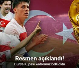 A Milli Takım’ın 2026 Dünya Kupası kadrosu belli oldu