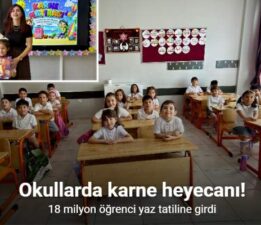 Yaklaşık 18 milyon öğrenci karnelerini alarak yaz tatiline girdi