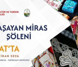 “Yaşayan Miras Şöleni” Tokat’ta başlıyor
