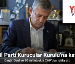 Özgür Özel ve 90 milletvekili CHP’den istifa etti