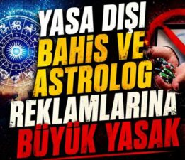 Astrolog ve medyum reklamlarına 1 ağustos’ta “Yasak” geliyor