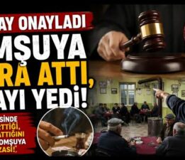 Yargıtay onayladı, komşuya iftira attı, cezayı yedi