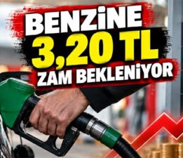 Benzine 3,20 TL zam bekleniyor