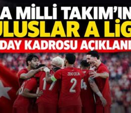 A Milli Takım’ın Uluslar A Ligi aday kadrosu açıklandı