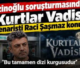 ‘Kurtlar Vadisi’ senaristi Raci Şaşmaz: “Birinin ölümünü önceden bilme ihtimalimiz yoktur”