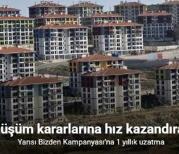 “Yarısı Bizden” Kampanyası’na 1 yıllık uzatma