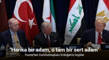 Trump’tan Cumhurbaşkanı Erdoğan’a övgüler: “Harika bir adam, o tam bir sert adam, onunla uğraşmayın”