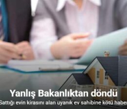 Sattığı evin kirasını alan uyanık ev sahibine kötü haber