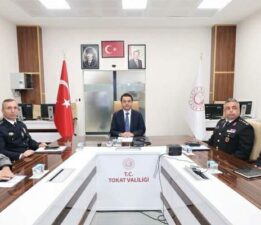 “Yurt güvenliği” Tokat’ta için kritik zirve