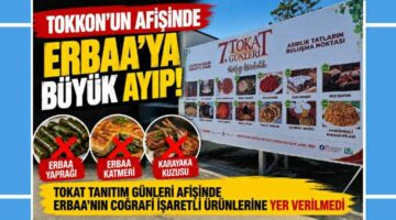 TOKKON’un afişinde Erbaa’ya büyük ayıp