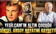 Yeşilçam’ın  “Altın Çocuğu” hayatını kaybetti