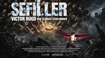 Sezonun en iddialı yapımlarından “Sefiller” 13 Ekim’de Tokat’ta